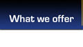 A glimps to all the products we offer